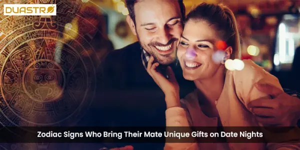 Zodiac Signs Who Bring Their Mate Unique Gifts on Date Nights